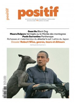 Positif N°769 : Robert Wise : si proche, si loin du classicisme - Mars 2025