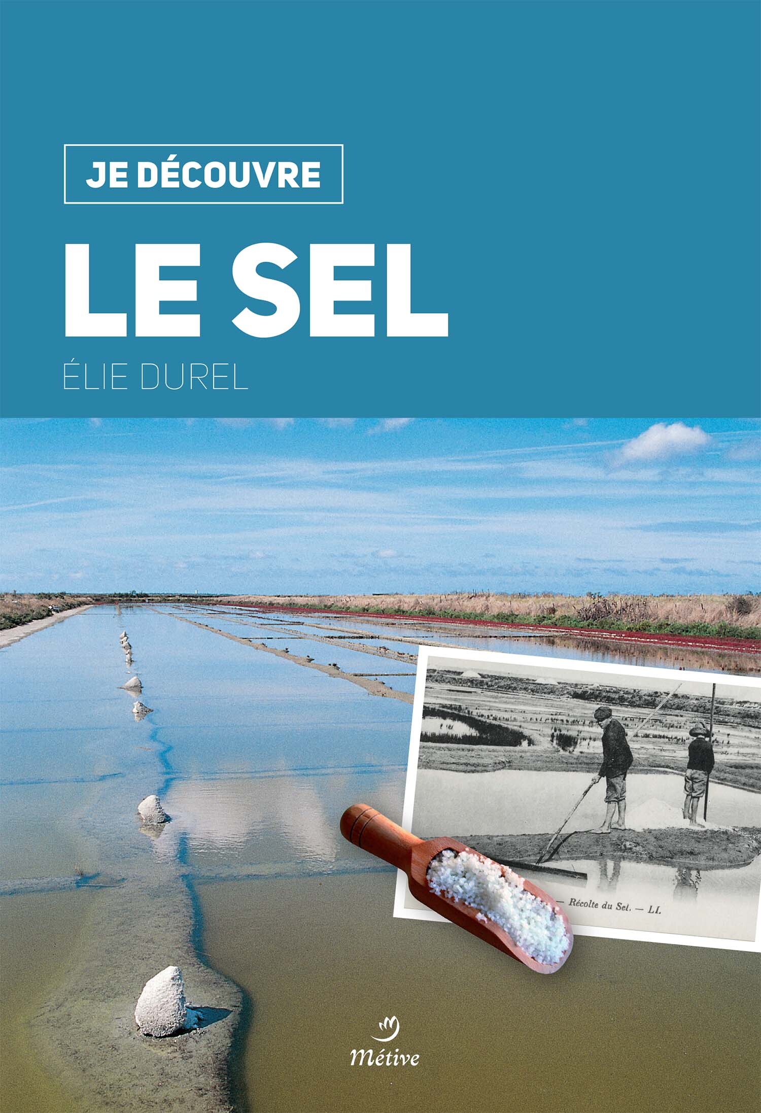 JE DECOUVRE LE SEL (DI)