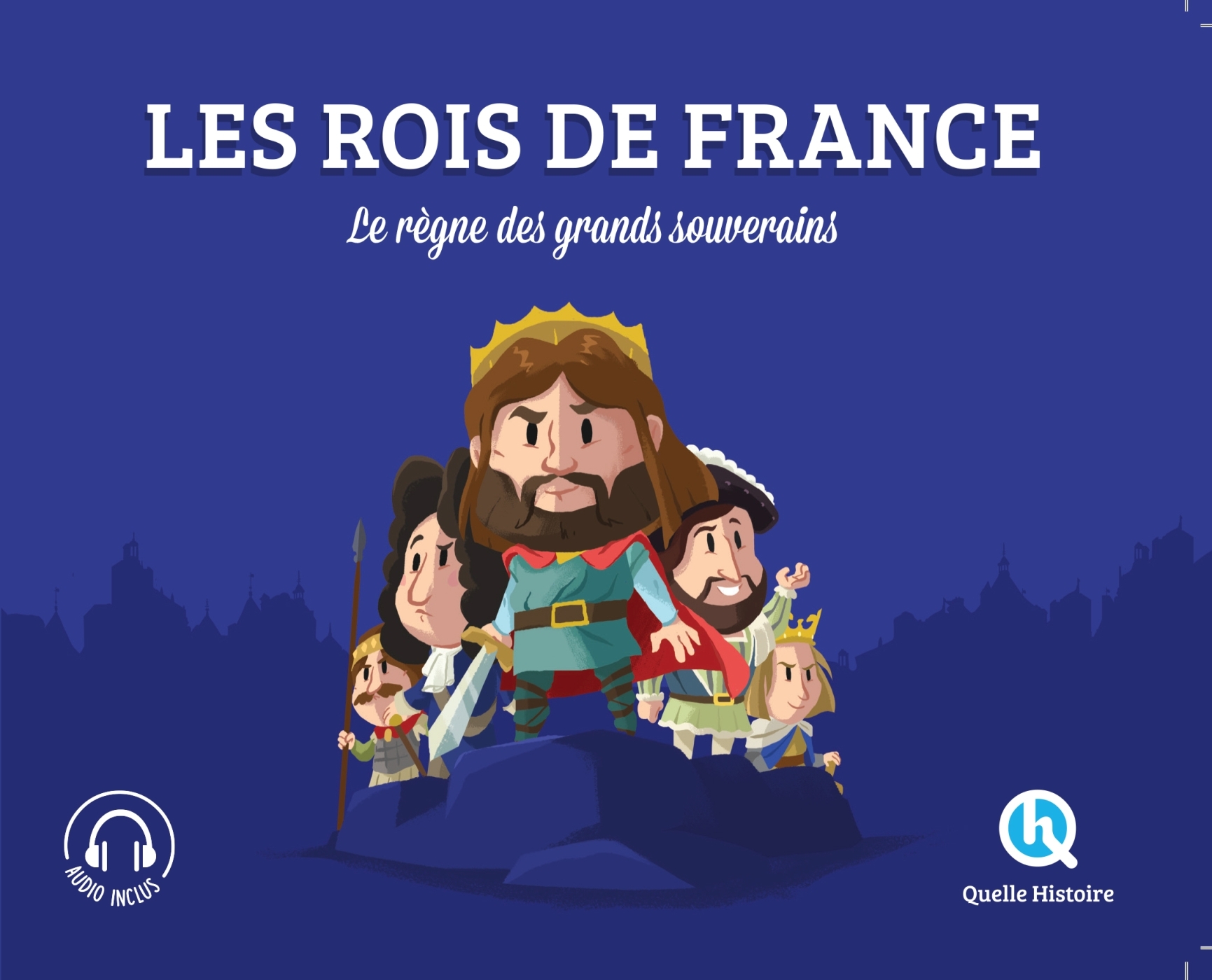 Les rois de France (Classique +)