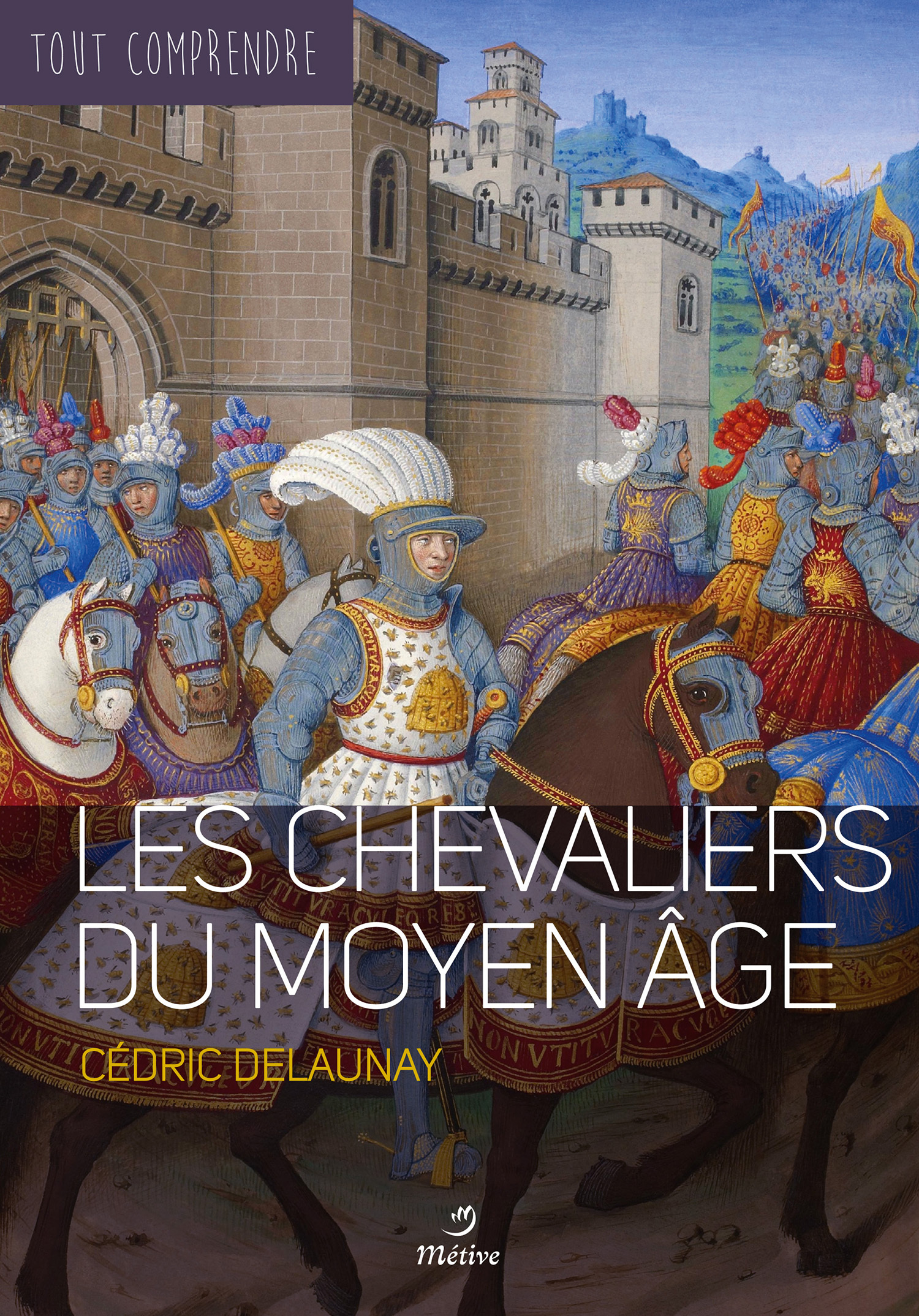 Les chevaliers du moyen-âge