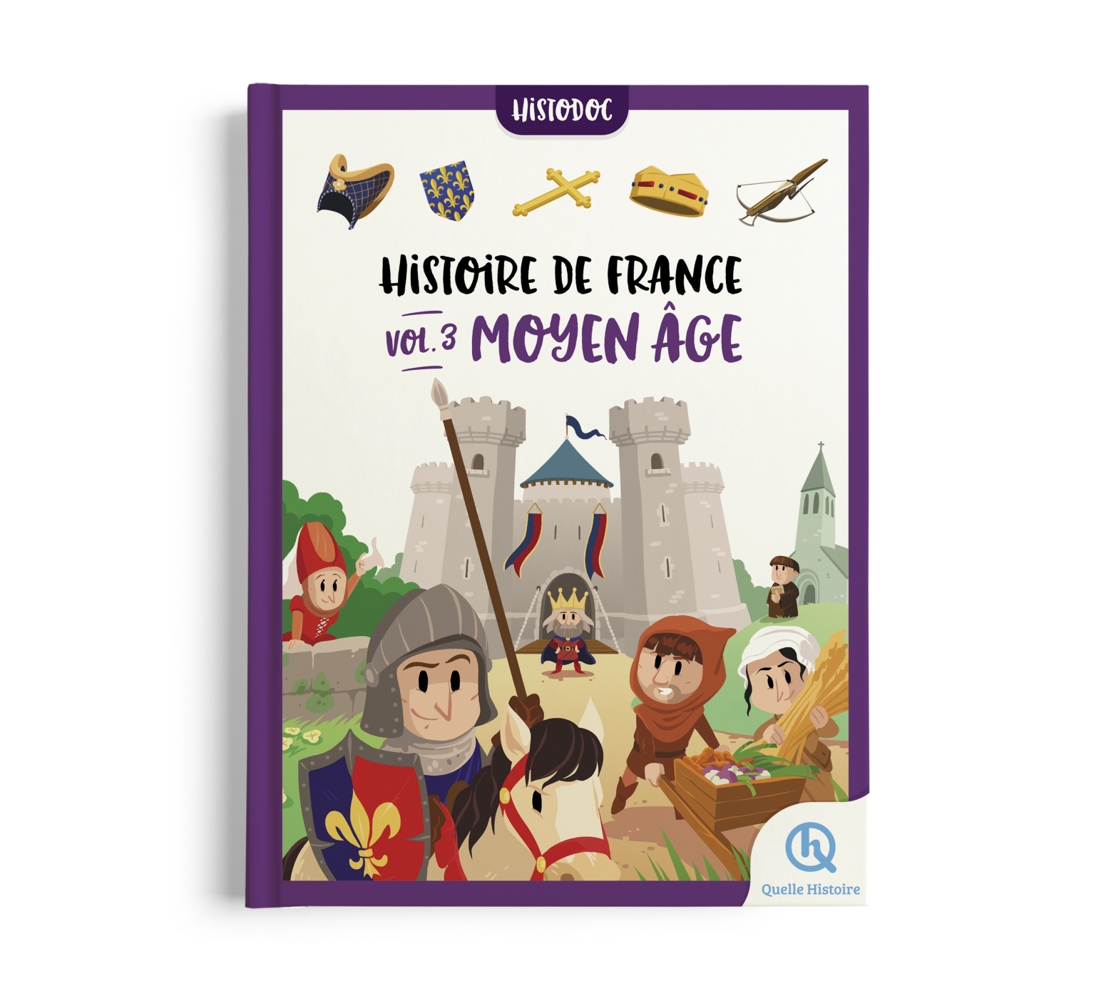 Histoire de France Vol.3 - Moyen Âge