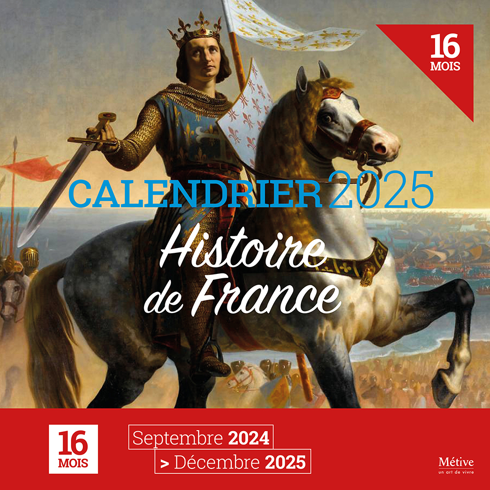 Histoire de France -  Calendrier 2025