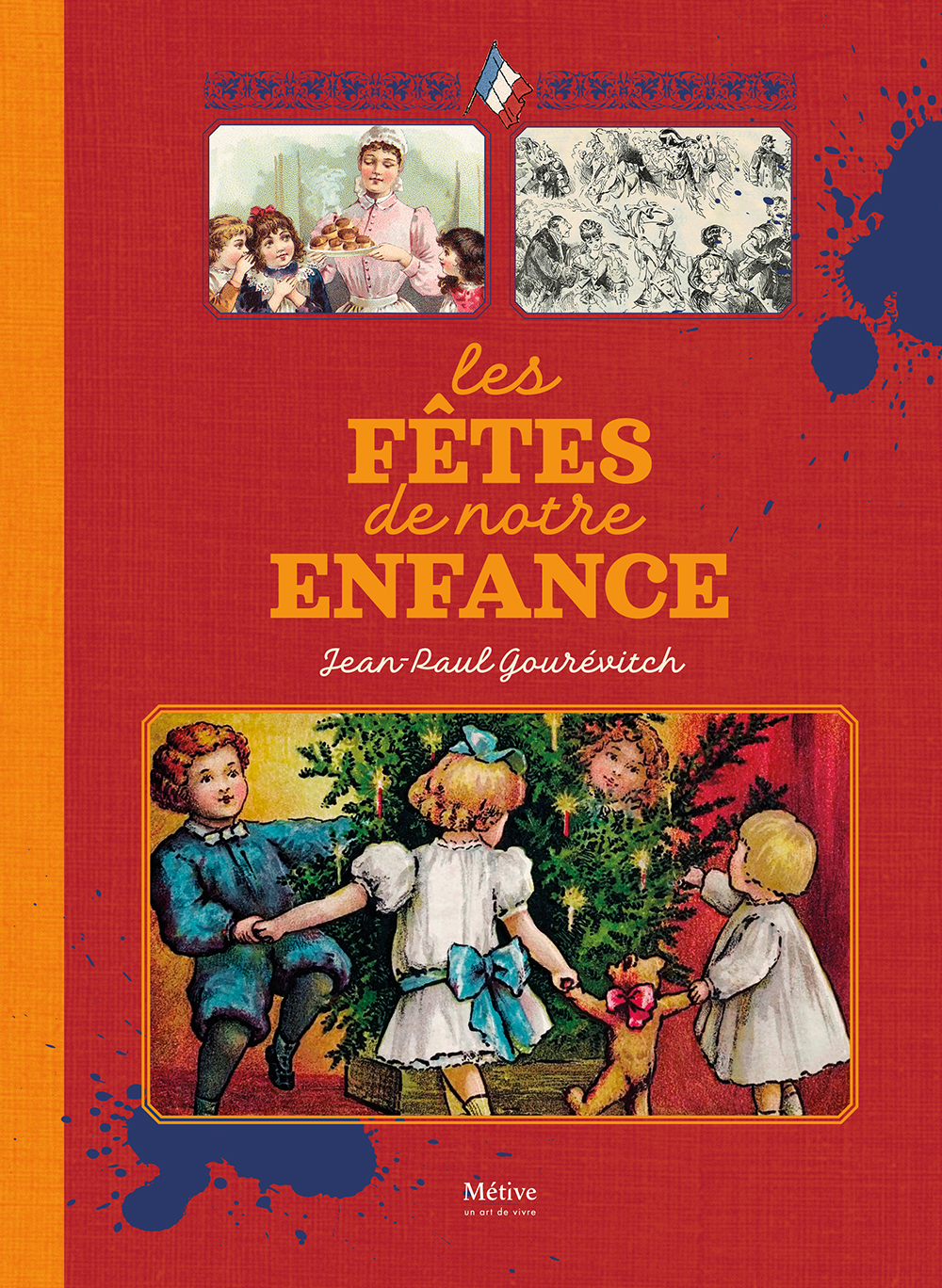 Les fêtes de notre enfance