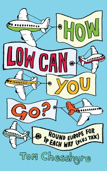 How Low Can You Go? Round Europe for 1p Each Way (Plus Tax)