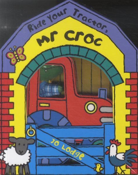 Ride Your Tractor, Mr. Croc