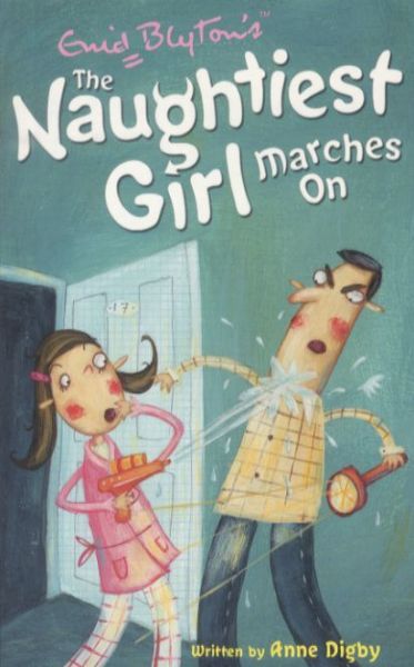The Naughtiest Girl Marches on