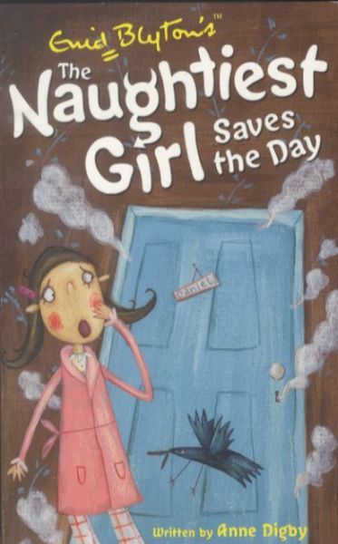 The Naughtiest Girl Saves the Day