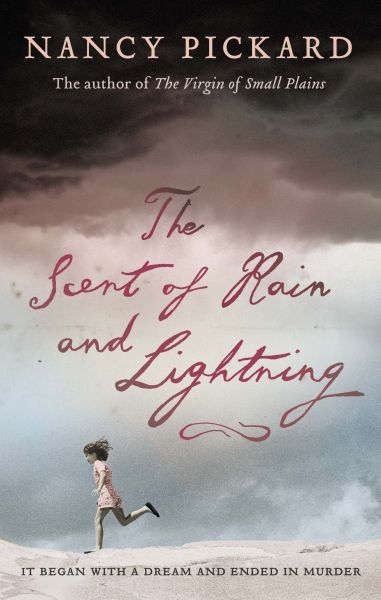 THE SCENT OF RAIN AND LIGHTNING