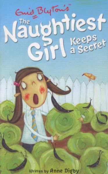 The Naughtiest Girl Keeps a Secret