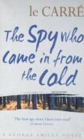 THE SPY WHO CAME IN FROM THE COLD