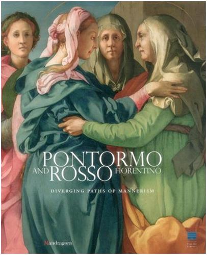Pontormo and Rosso Fiorentino /anglais