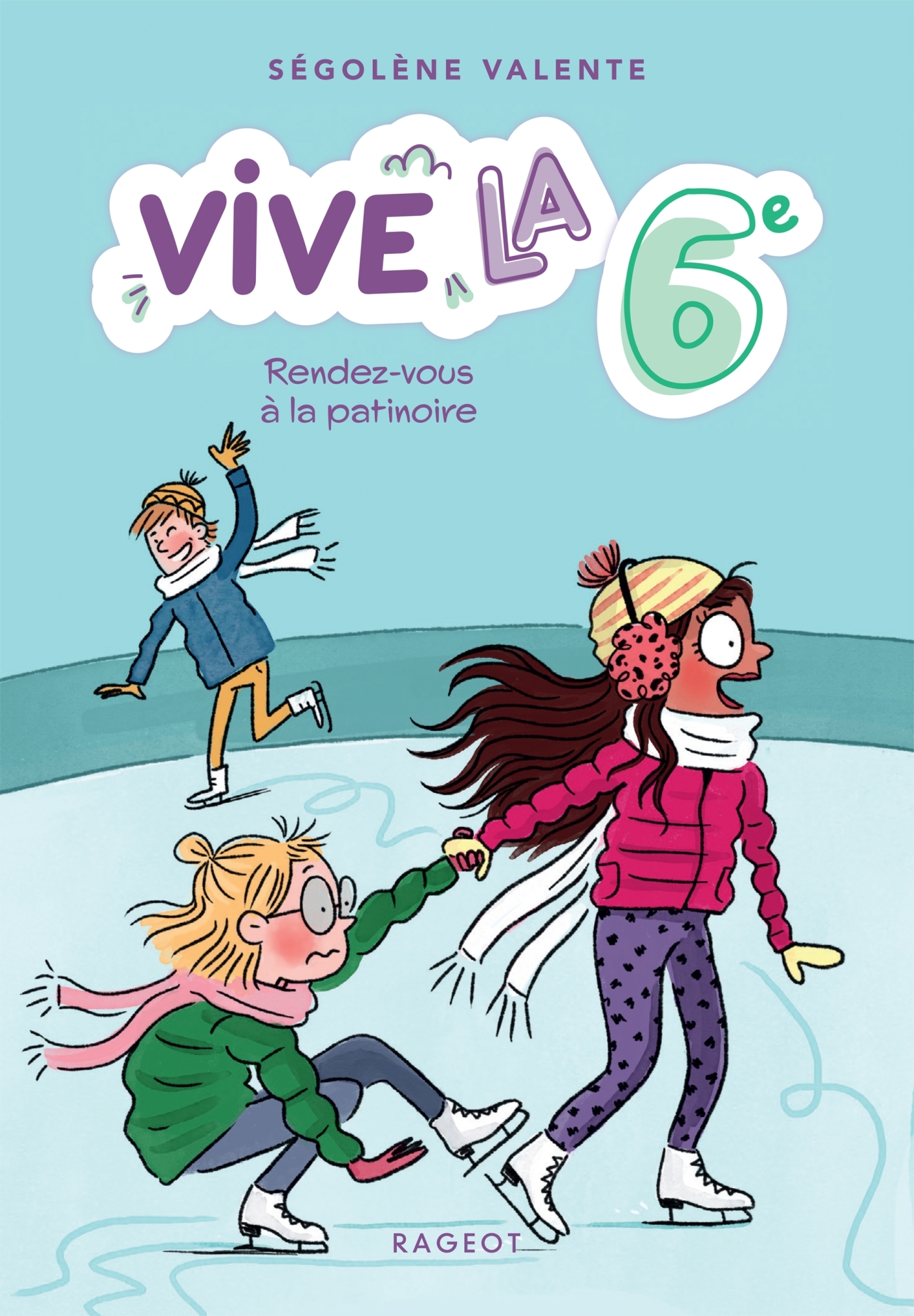 Vive la 6e ! Rendez-vous à la patinoire