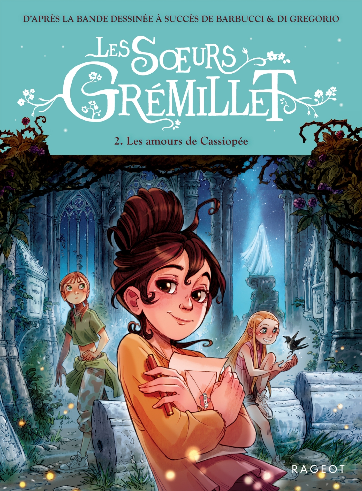 Les Soeurs Grémillet - Tome 2, Les amours de Cassiopée
