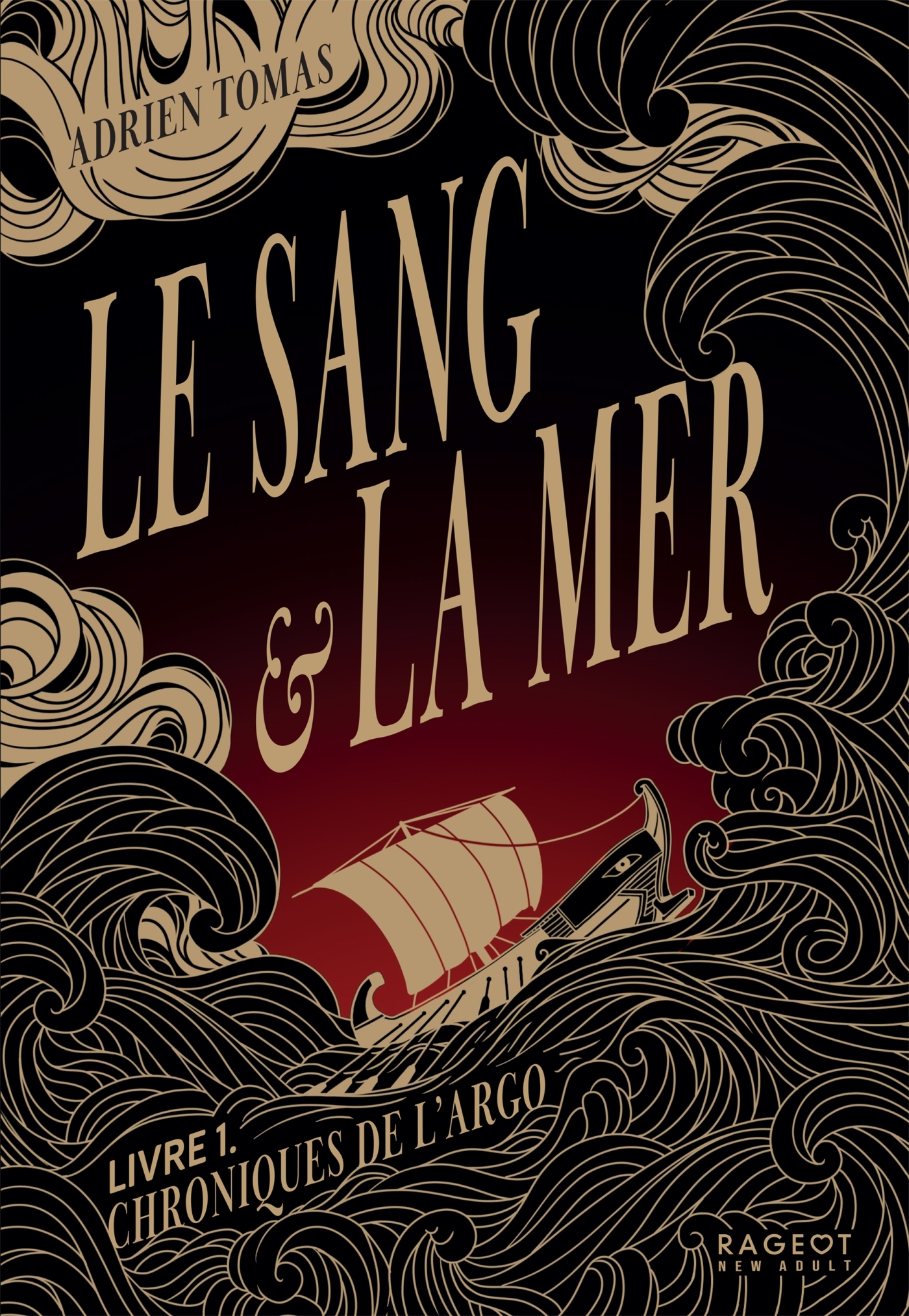 Le Sang et la Mer - Chroniques de l'Argo, Livre 1