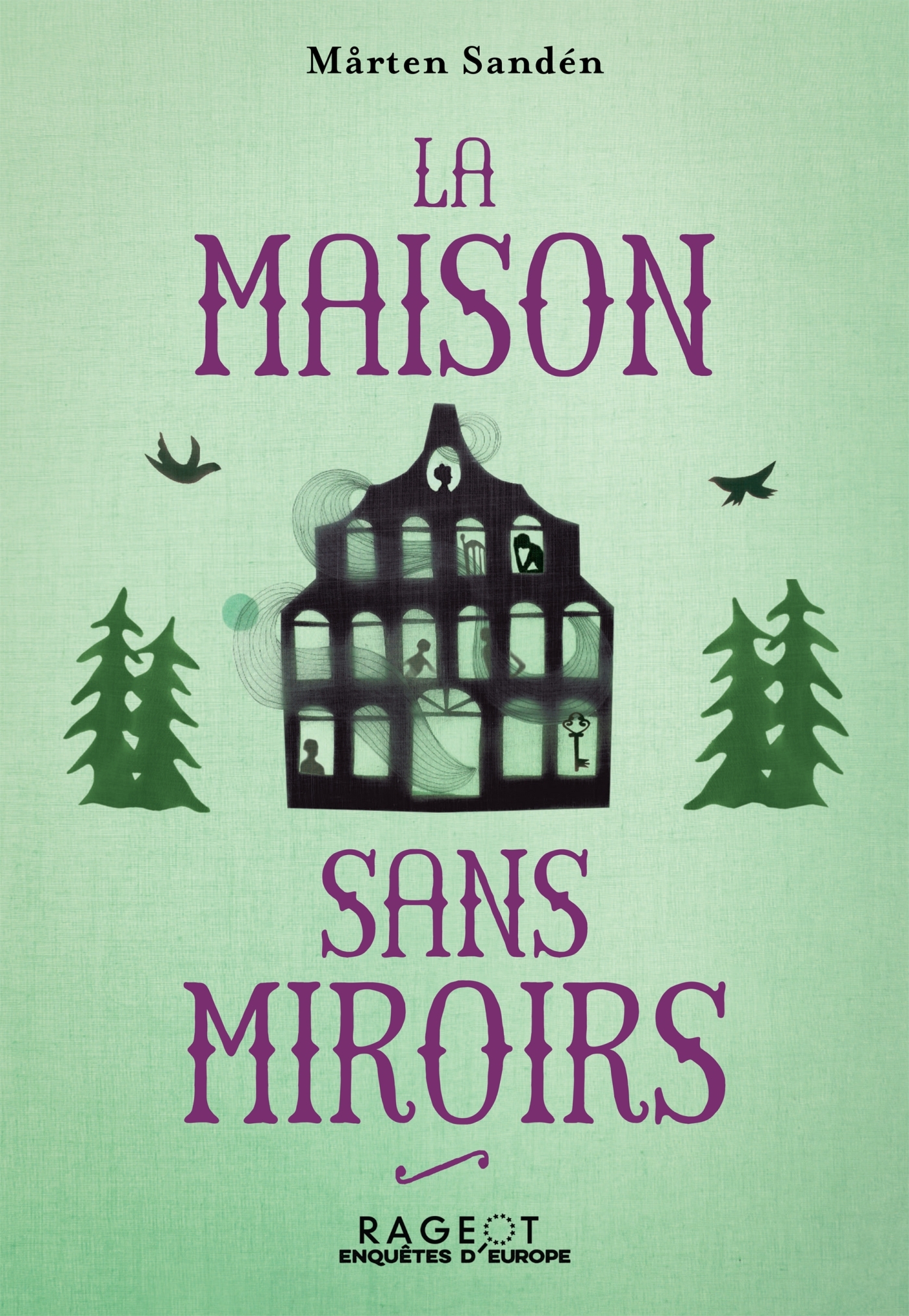 La Maison sans miroirs