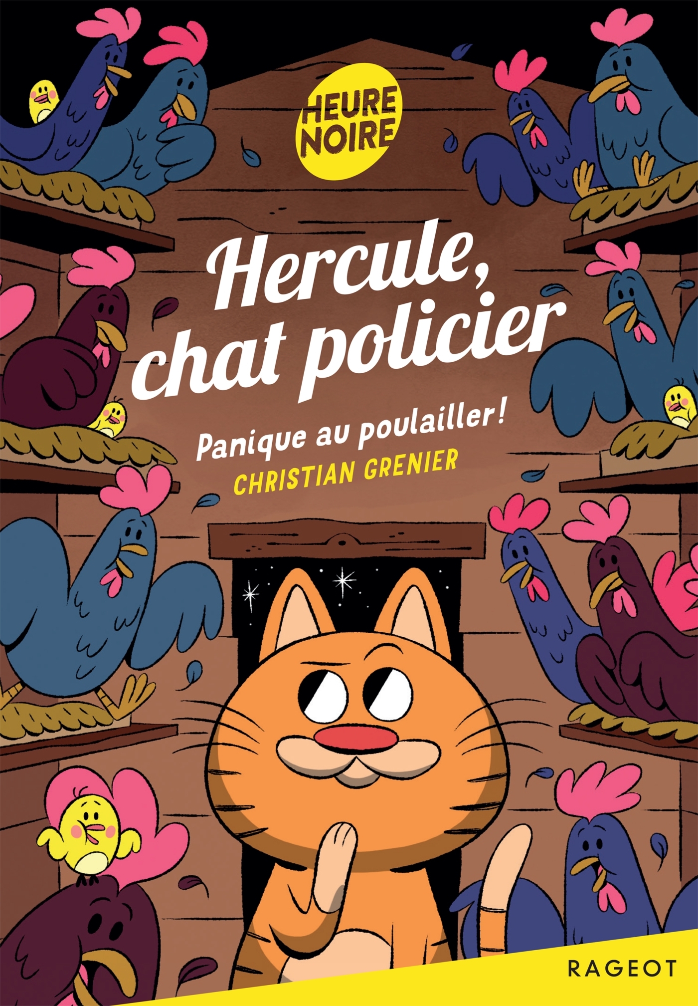 Hercule, chat policier - Panique au poulailler !