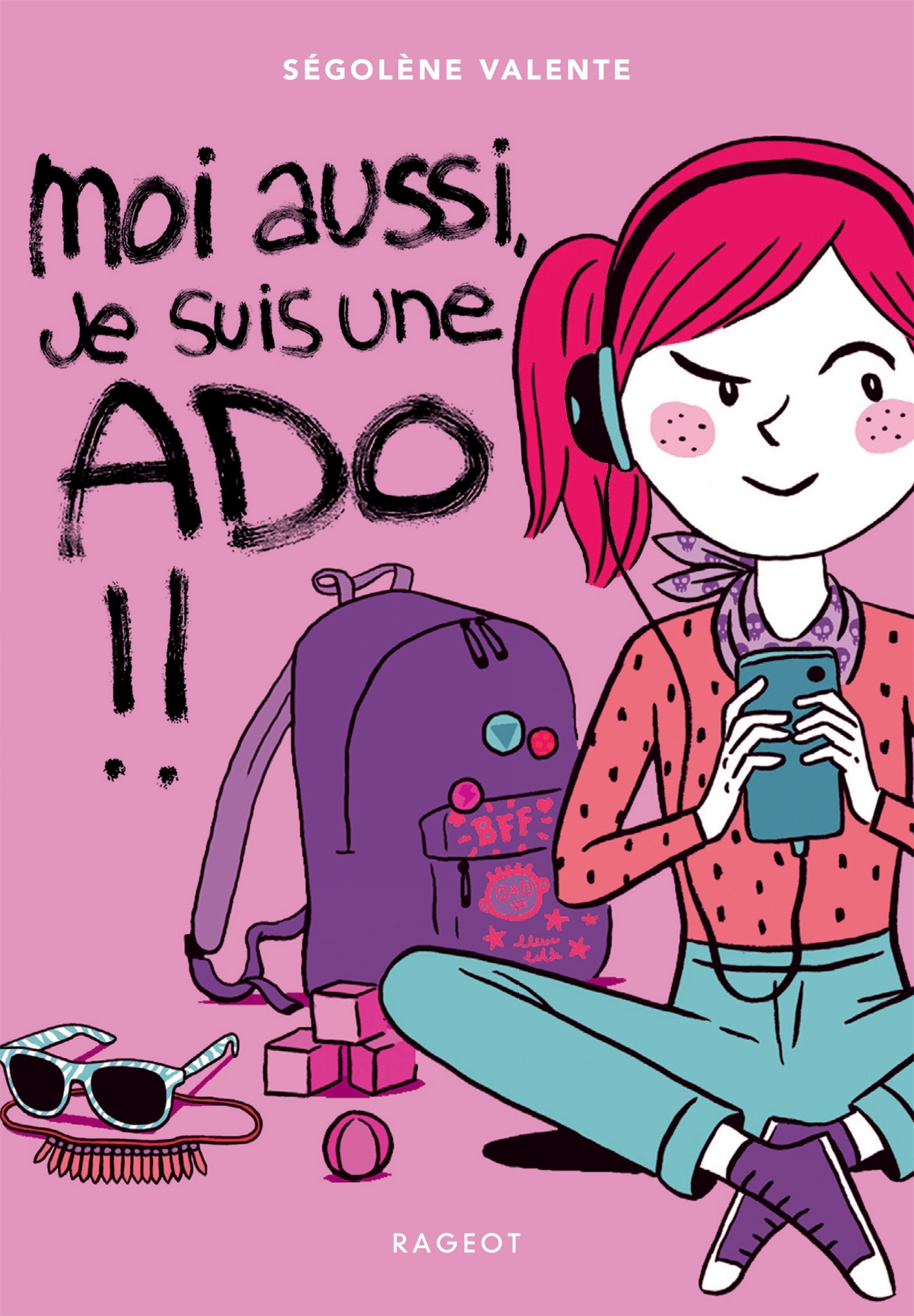 Moi aussi, je suis une ado !