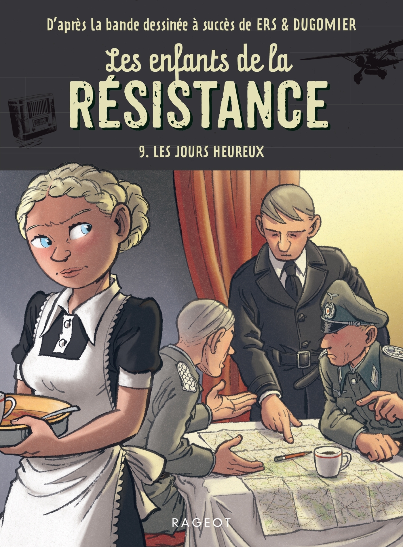 Les enfants de la résistance - Tome 9, Les jours heureux