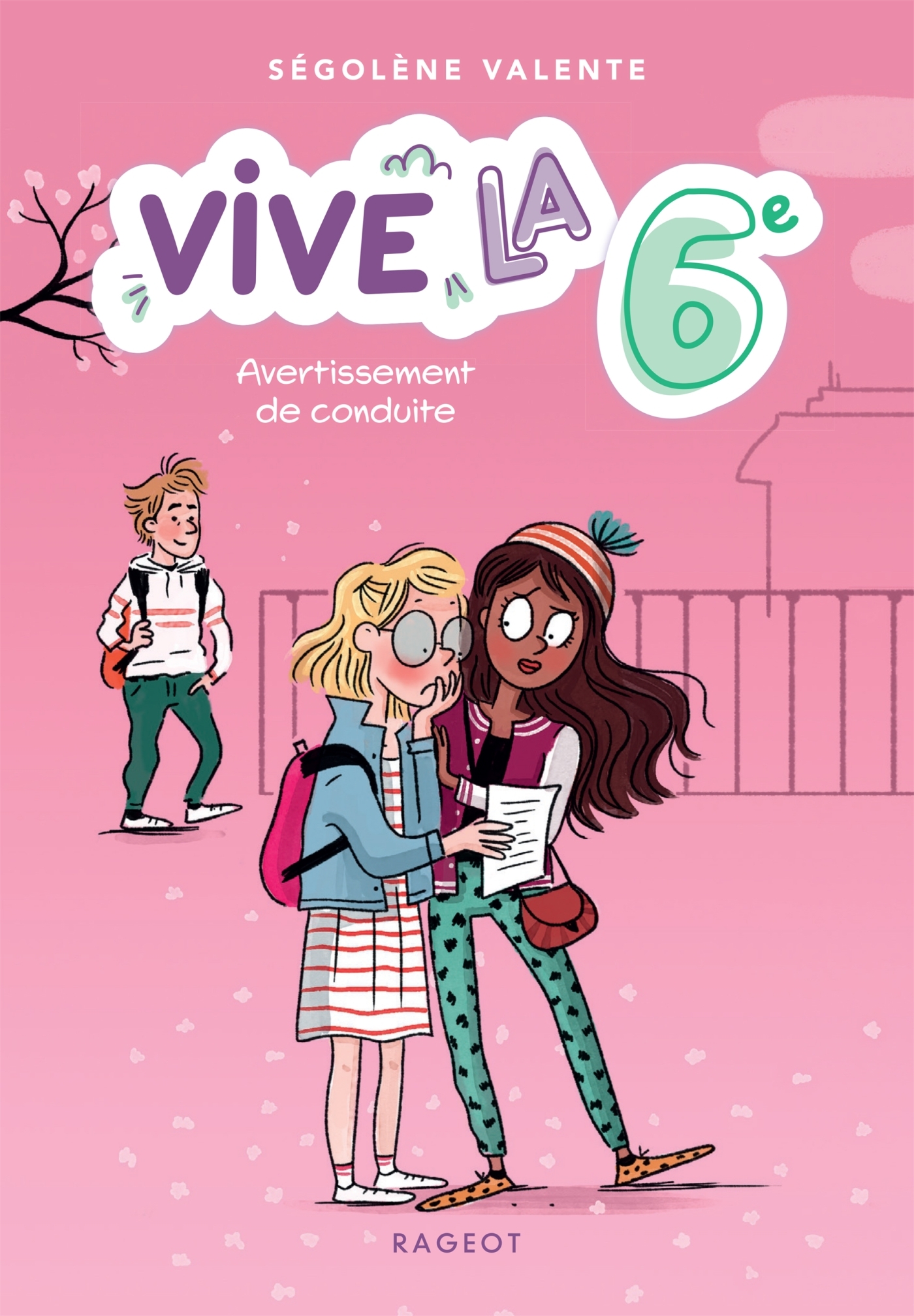 Vive la 6e ! Avertissement de conduite