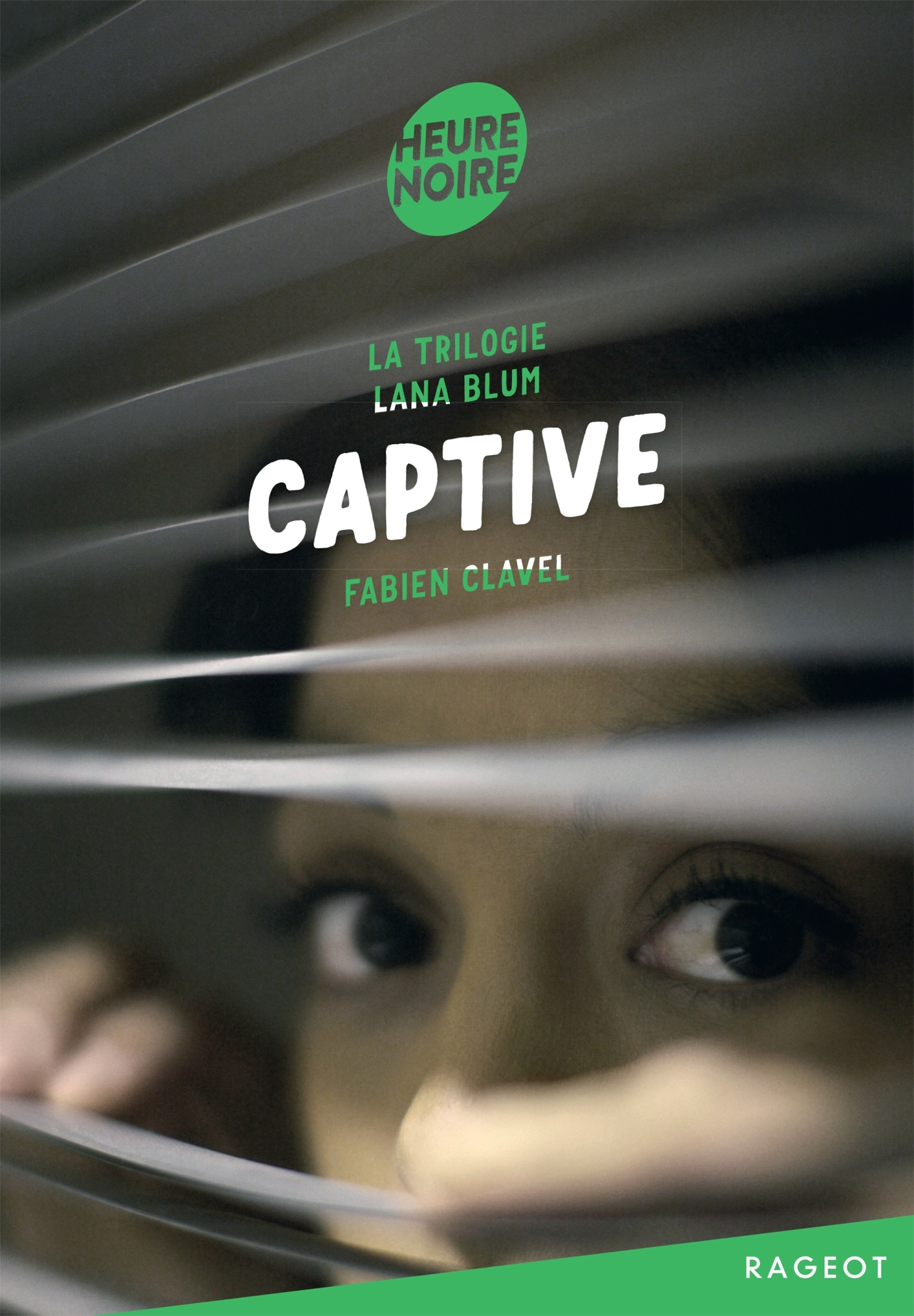 La trilogie Lana Blum - Captive