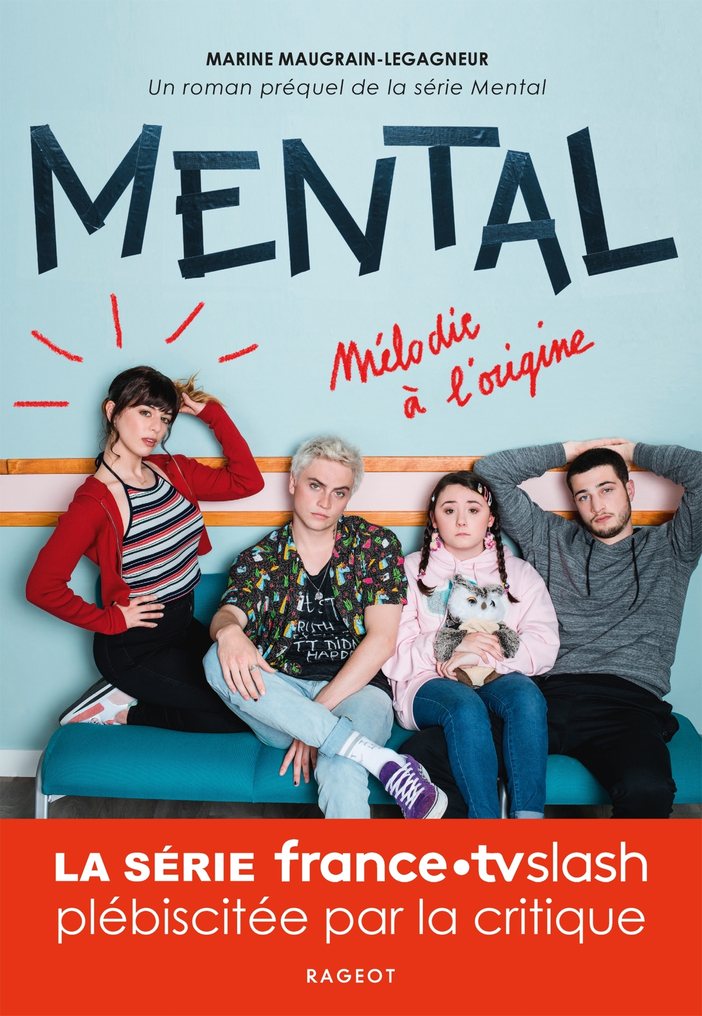 Mental - Mélodie à l'origine