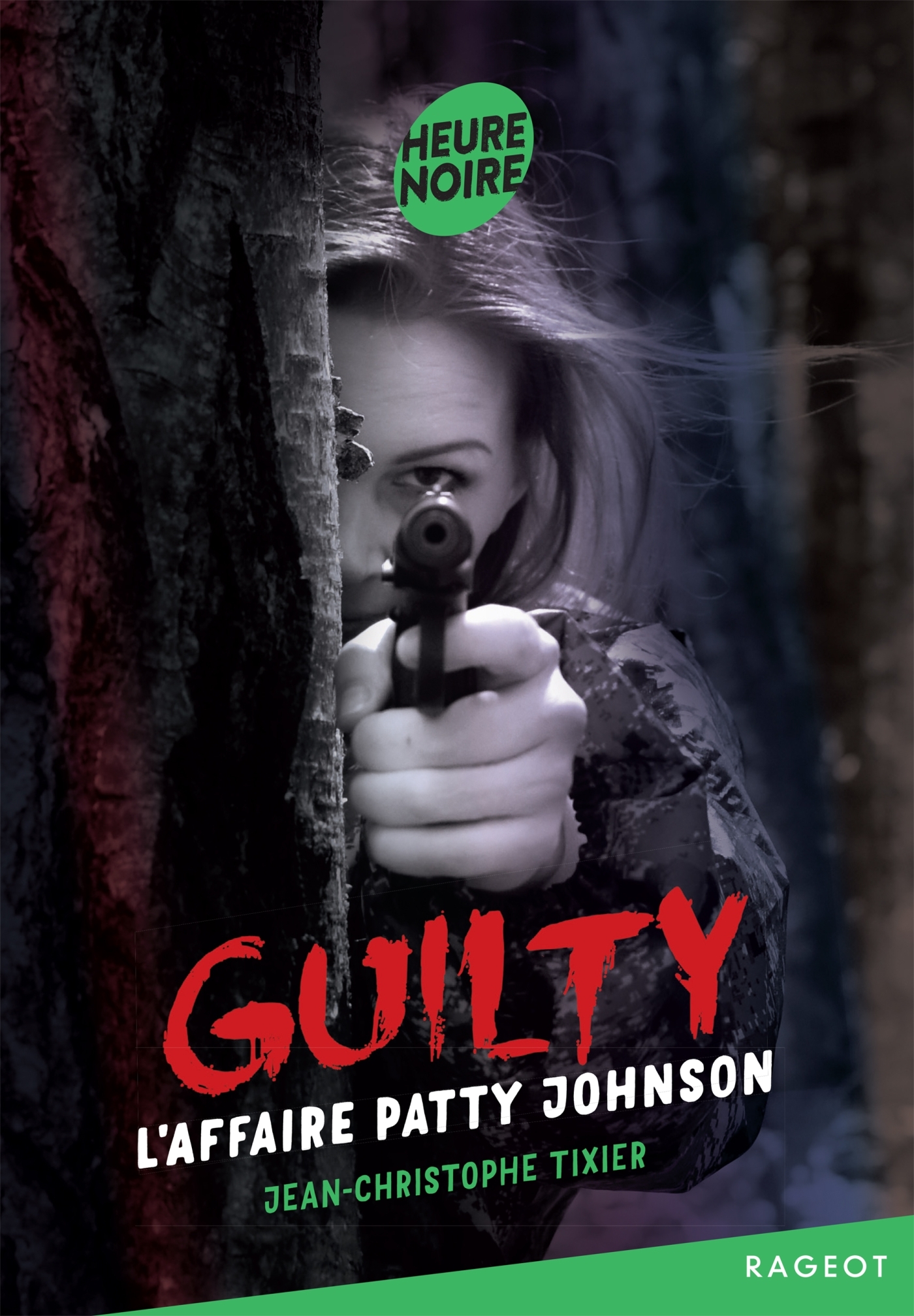 Guilty Tome 2 #L'affaire Patty Johnson