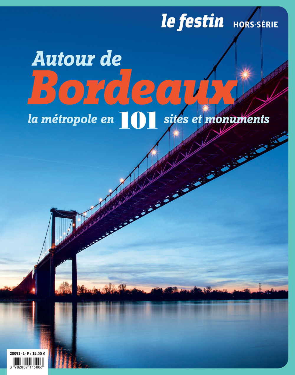 AUTOUR DE BORDEAUX, UN TOUR DE CUB EN 101 MONUMENTS