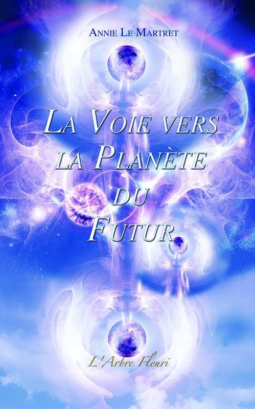 La Voie vers la Planète du Futur