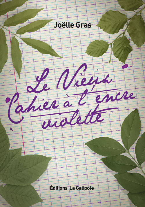 Le Vieux cahier à l'encre violette
