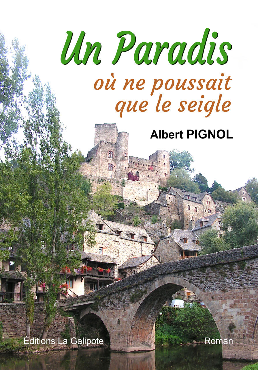 Un paradis où ne poussait que le seigle