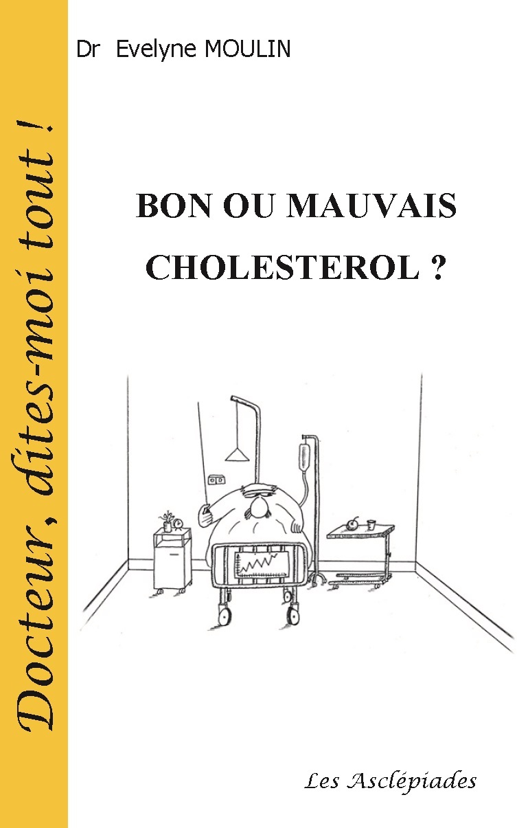 Bon ou mauvais cholestérol ? 2ème édition
