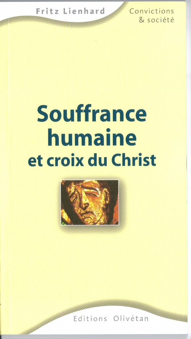 Souffrance humaine et croix du Christ