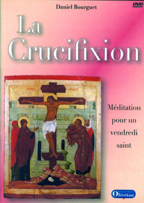La crucifixion - DVD
