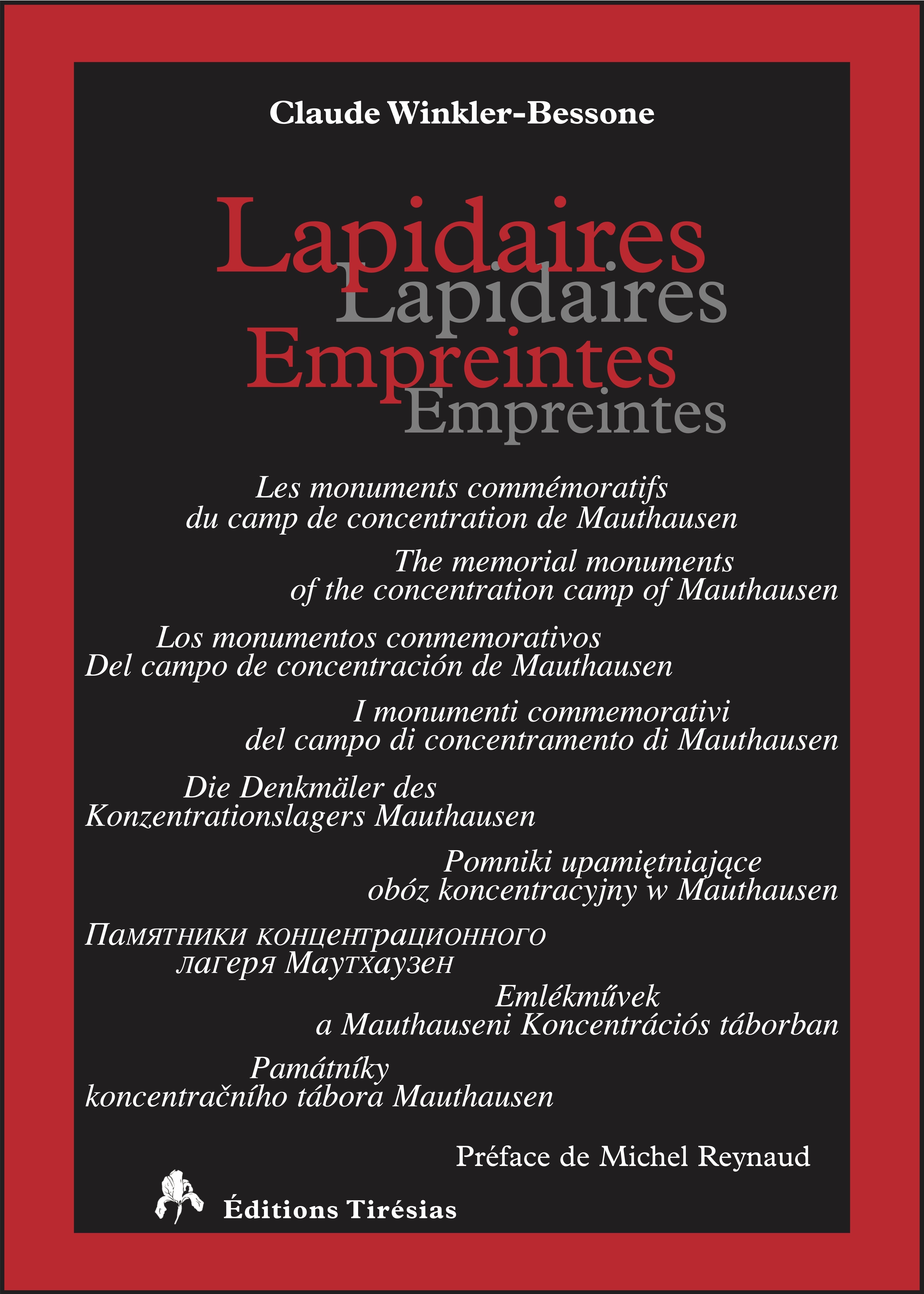 Lapidaires empreintes - les monuments commémoratifs du camp de concentration de Mauthausen
