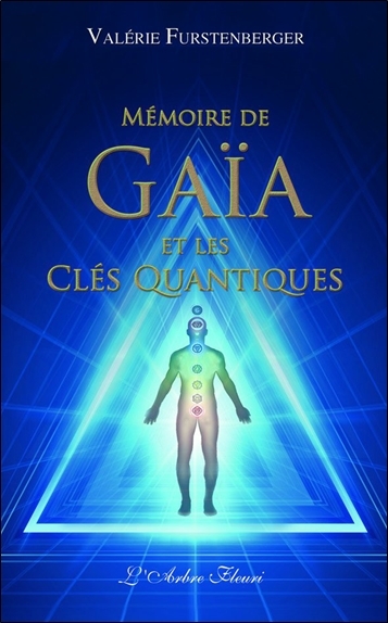 Mémoire de Gaïa et les clés quantiques