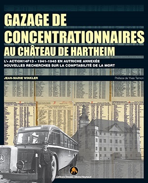 Gazage de concentrationnaires au château de Hartheim - l'"action 14f13" 1941-1945 en Autriche annexée