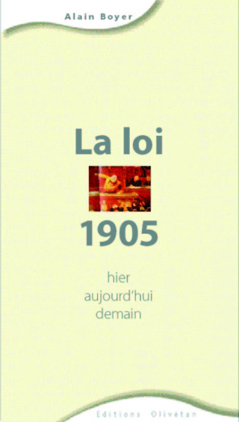 La loi 1905, hier aujourd'hui et demain