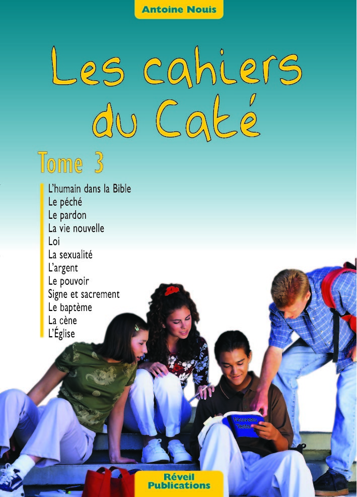 Les cahiers du caté Tome 3