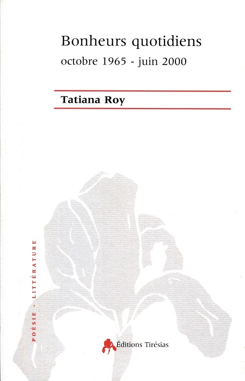 Bonheurs quotidiens - octobre 1965-juin 2000