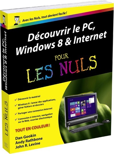 Découvrir le pc windows 8 & internet pour les nuls