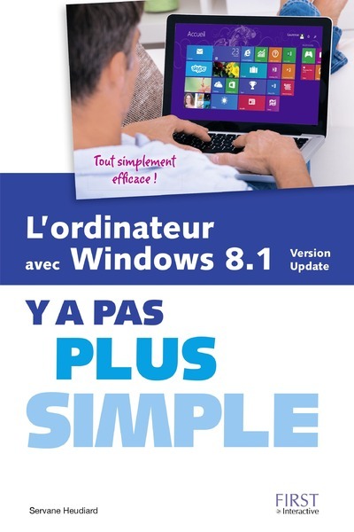 L'ordinateur avec Windows 8.1 Y a pas plus simple