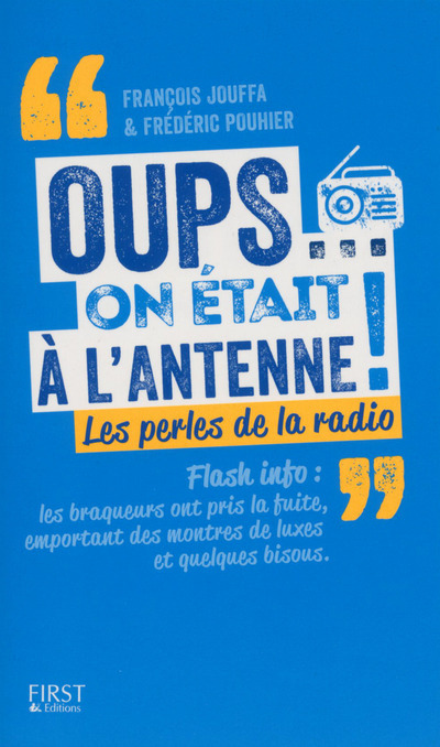 Oups...on était à l'antenne!