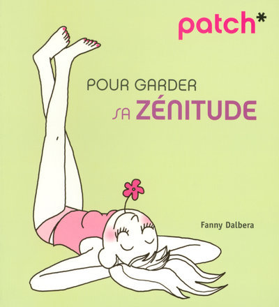 Patch pour garder sa zénitude