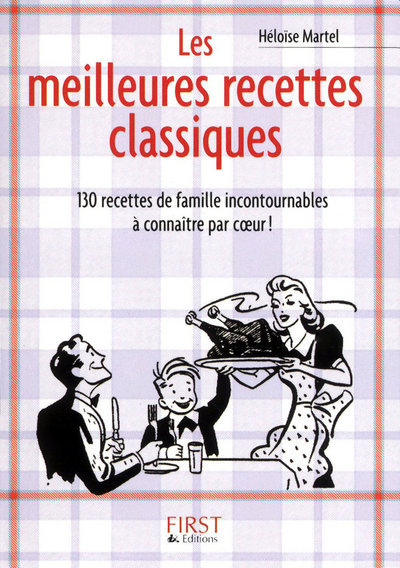 Le Petit Livre de - Les meilleures recettes classiques