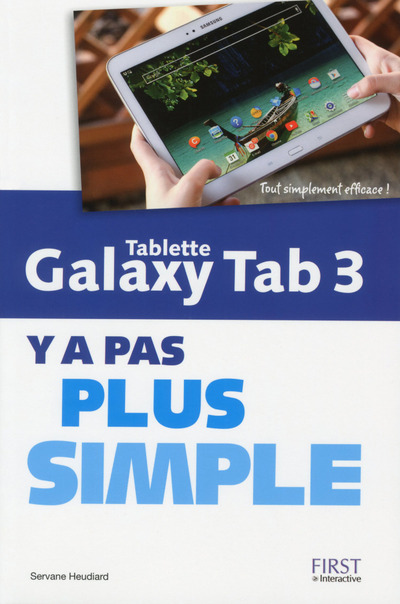 Tablette galaxy tab 3 y a pas plus simple