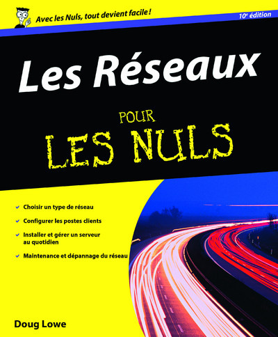 Les Réseaux Pour les nuls, 10e