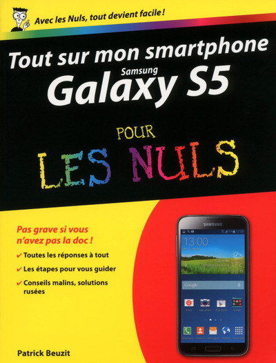 Tout sur mon smartphone Samsung Galaxy S5 Pour les Nuls