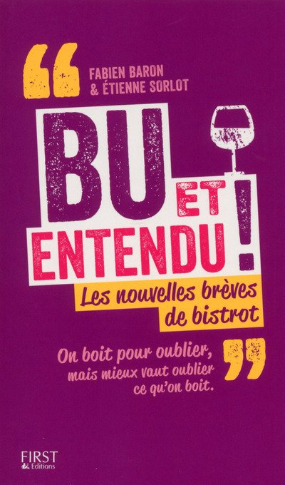 Bu et entendu !