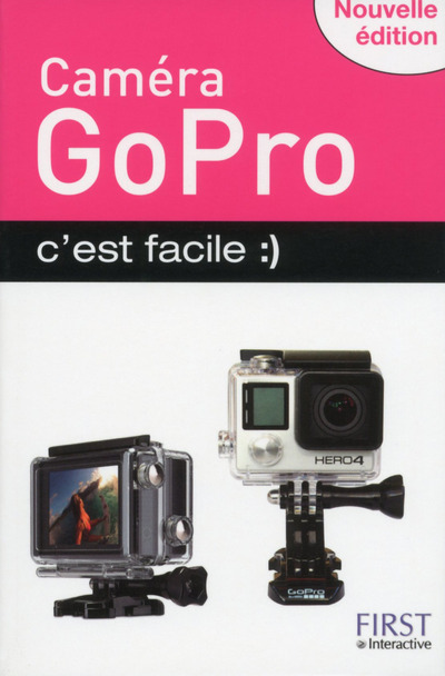 GoPro Nouvelle édition c'est facile