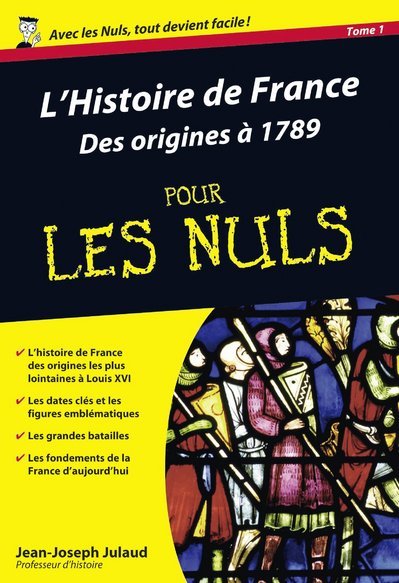 Histoire de France Poche Pour les nuls - Des origines à 1789 (L')